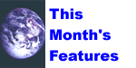 This Month's Features