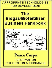 The Biogas/Biofertilizer Business Handbook (Peace Corps, 1985)